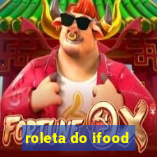 roleta do ifood